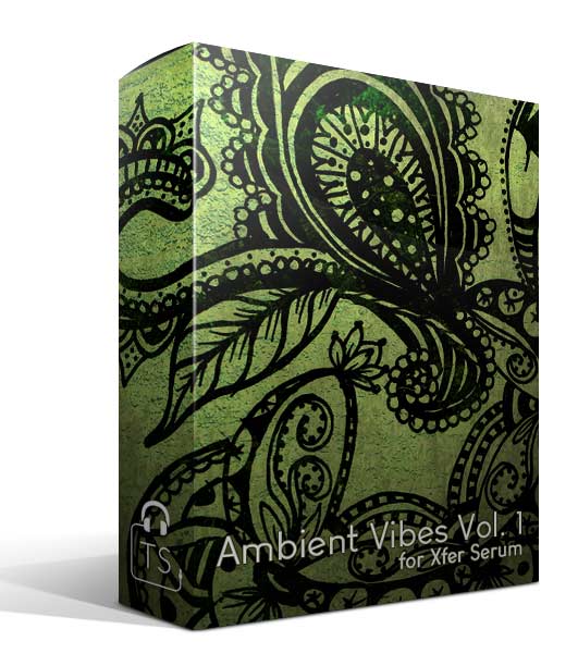 Ambient Vibes Vol. 1 Serum Presets Box